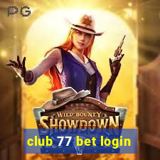 club 77 bet login